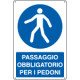Cartello passaggio obbligatorio per pedoni EN ISO 7010
