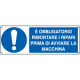 Etichetta adesiva obbligo rimontare i ripari prima EN ISO 7010