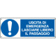 Etichetta adesiva uscita emergenza lasciare libero pass. . EN ISO 7010