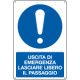 Cartello obbligo uscita emergenza lasciare libero passag. . EN ISO 7010