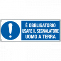Cartello obbligo segnalatore uomo a terra EN ISO 7010