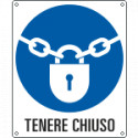 Cartello obbligo tenere chiuso EN ISO 7010