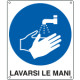 Cartello obbligo lavarsi le mani EN ISO 7010