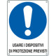 Cartello obbligo usare dispositivi di protezione EN ISO 7010