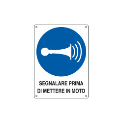 Cartello obbligo segnalare l'avviamento prima di . . . EN ISO 7010