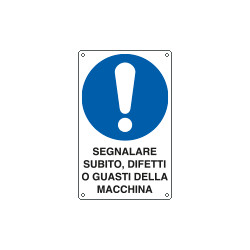 Etichetta adesiva obbligo segnalare subito difetti EN ISO 7010