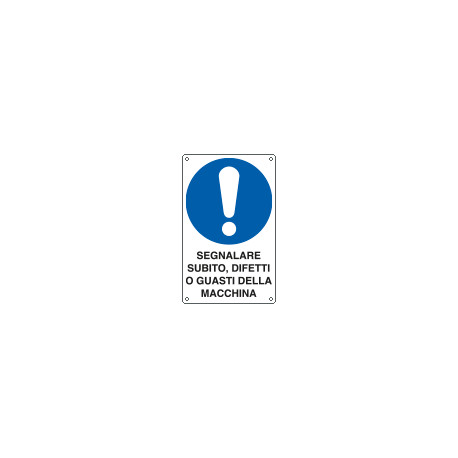 Etichetta adesiva obbligo segnalare subito difetti EN ISO 7010
