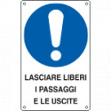 Cartello obbligo lasciare liberi passaggi uscite EN ISO 7010