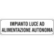 Cartello ausiliare imp. luce aliment. auton.