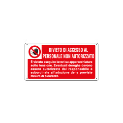 Cartello ausiliare divieto acc. pers. non autoriz.