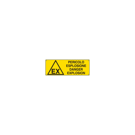 Cartello "pericolo esplosione danger explosion"
