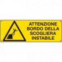 Cartello ATTENZIONE BORDO DELLA SCOGLIERA INSTABILE