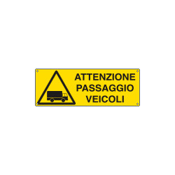 Cartello pericolo passaggio veicoli