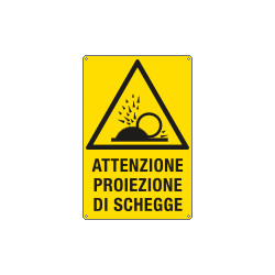Cartello pericolo proiezione schegge
