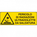 Etichetta pericolo radiazioni ultraltrav. saldatura