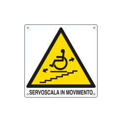 Cartello pericolo servoscala in movimento