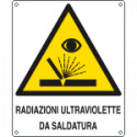 Cartello pericolo radiazioni ultreviolette saldatura