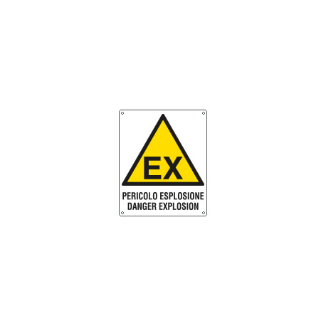 Cartello pericolo esplosione Danger Explosion