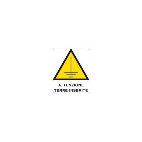 Cartello pericolo attenzione terre inserite