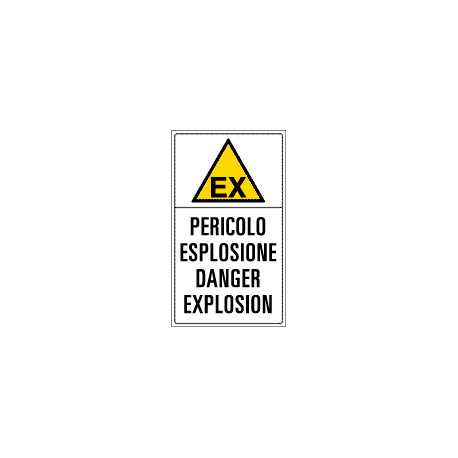 Cartello alluminio area pericolo esplosione danger