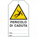 Cart. avvert. plast. PERICOLO CADUTA