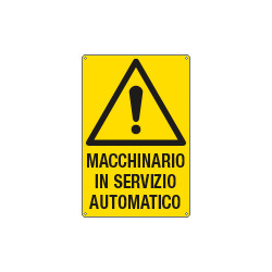 Cartello pericolo macchinario servizio automatico EN ISO 7010