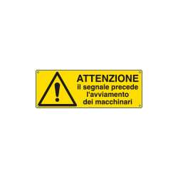 Cartello pericolo segnale avviamento macchinari EN ISO 7010