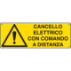 Cartello pericolo cancello elettrico comandato EN ISO 7010