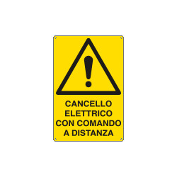 Cartello pericolo cancello elettrico comandato EN ISO 7010