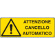 Cartello pericolo cancello automatico EN ISO 7010
