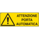 Cartello pericolo attenzione porta automatica EN ISO 7010
