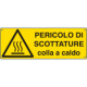 Etichetta adesiva pericolodi scottature colla a caldo EN ISO 7010