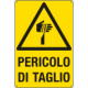 Cartello pericolo di taglio EN ISO 7010