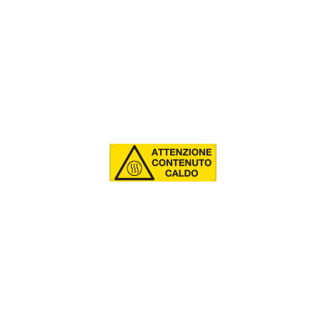Cartello " attenzione contenuto caldo" EN ISO 7010