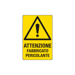 Cartello pericolo fabbricato pericolante EN ISO 7010