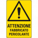 Cartello pericolo fabbricato pericolante EN ISO 7010