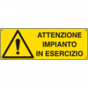 Etichetta pericolo attenzione impianto in esercizio EN ISO 7010