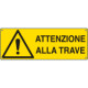 Cartello pericolo attenzione alla trave EN ISO 7010