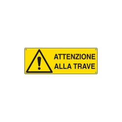 Cartello pericolo attenzione alla trave EN ISO 7010