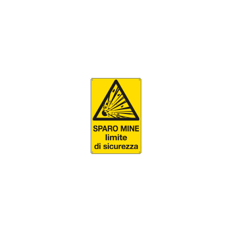 Cartello pericolo sparo mine limite sicurezza EN ISO 7010