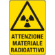 Cartello pericolo attenzione materiale radioattivo EN ISO 7010
