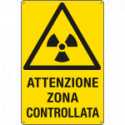 Cartello pericolo attenzione zona controllata EN ISO 7010