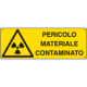 Etichetta adesiva pericolo materiale contaminato EN ISO 7010