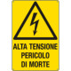 Cartello pericolo alta tensione pericolo di morte EN ISO 7010