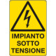 Cartello pericolo impianto sotto tensione EN ISO 7010