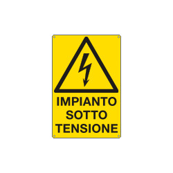 Cartello pericolo impianto sotto tensione EN ISO 7010