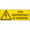 Cartello pericolo cavi soprastanti in tensione EN ISO 7010