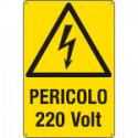 Cartello pericolo 220 Volt. EN ISO 7010
