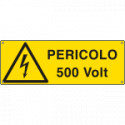 Cartello pericolo 500 Volt. EN ISO 7010