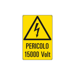 Cartello pericolo 15000 Volt. EN ISO 7010